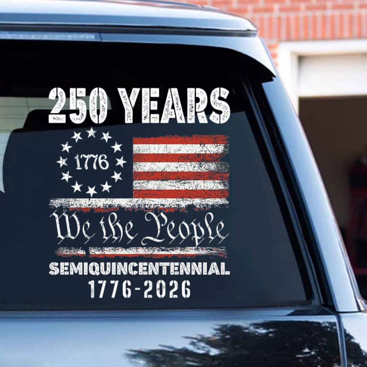 Celebrate Our America 250th Anniversary United States Car Window Decal Sticker